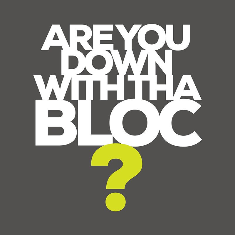 Are you down with blocSonic? Let them know you are by buying the T-Shirt.